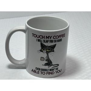 Cat Touch My Coffee And I Will Slap You So Hard Mug, Funny Cat Mug, Cat Lover